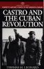 Castro and the Cuban Revolution.