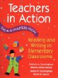 Teachers in action : the k-5 chapters from reading and writing in elementary classrooms