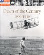 Dawn of the century : 1900-1910