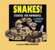 Snakes! : strange and wonderful