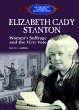 Elizabeth Cady Stanton : women's suffrage and the first vote