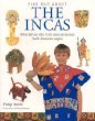 The Incas : what life was like in the most spectacular South American empire