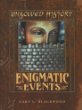 Enigmatic events