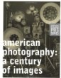 American photography : a century of images