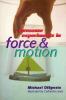 Awesome experiments in force & motion