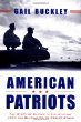 American patriots : the story of blacks in the military from the Revolution to Desert Storm