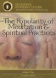 The popularity of meditation & spiritual practices : seeking inner peace