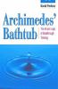 Archimedes' bathtub : the art and logic of breakthrough thinking