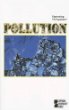 Pollution : opposing viewpoints