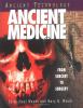 Ancient medicine : from sorcery to surgery