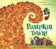 Pumpkin town! : or, nothing is better and worse than pumpkins