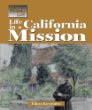 Life in a California mission