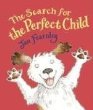 The search for the perfect child