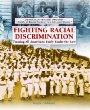 Fighting racial discrimination : treating all Americans fairly under the law