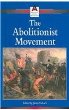 The abolitionist movement