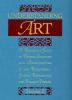 Understanding art : a reference guide to painting, sculpture, and architecture in the Romanesque, Gothic, Renaissance, and Baroque periods.