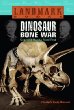 Dinosaur bone war : Cope and Marsh's fossil feud