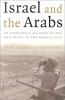 Israel and the Arabs : an eyewitness account of war and peace in the Middle East