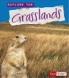 Explore the grasslands