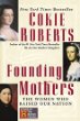 Founding mothers : the women who raised our nation