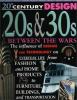 20s & 30s : between the wars