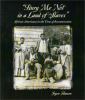 "Bury me not in a land of slaves" : African-Americans in the time of Reconstruction