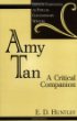 Amy Tan : a critical companion