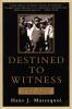 Destined to witness : growing up Black in Nazi Germany