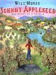 Johnny Appleseed : the story of a legend