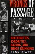 Wrongs of passage : fraternities, sororities, hazing, and binge drinking