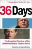 Thirty-six (36) days : the complete chronicle of the 2000 Presidential election crisis