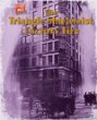 The Triangle Shirtwaist Factory fire