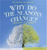 Why do seasons change?