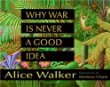 Why war is never a good idea