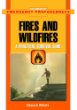 Fires and wildfires : a practical survival guide