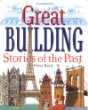 Great building stories of the past
