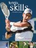 Tennis skills : the player's guide