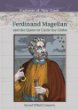 Ferdinand Magellan : and the quest to circle the globe