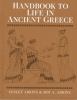 Handbook to life in ancient Greece