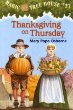 MAGIC TREE HOUSE: 27: THANKSGIVING ON THURSDAY