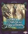 Fantastical creatures and magical beasts