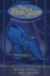 The blue shoe : a tale of thievery, villainy, sorcery, and shoes