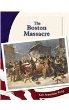 The Boston Massacre