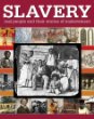 Slavery : real people and their stories of enslavement