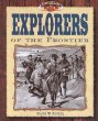 Explorers of the frontier