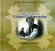 A day in the life of a colonial cabinetmaker