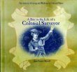 A day in the life of a colonial surveyor