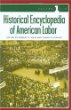 Historical encyclopedia of American labor. Volume 1, A-O /
