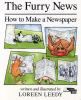The furry news : how to make a newspaper