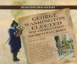 George Washington elected : how America's first president was chosen